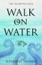 [The Elemental Gods 01] • Walk on Water